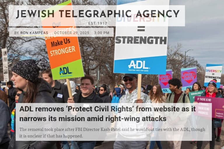 Jewish Telegraph Agency ADL removes Protect Civil Rights from website as it narrows its mission amid right-wing attacks The removal took place after FBI Director Kash Patel said he would cut ties