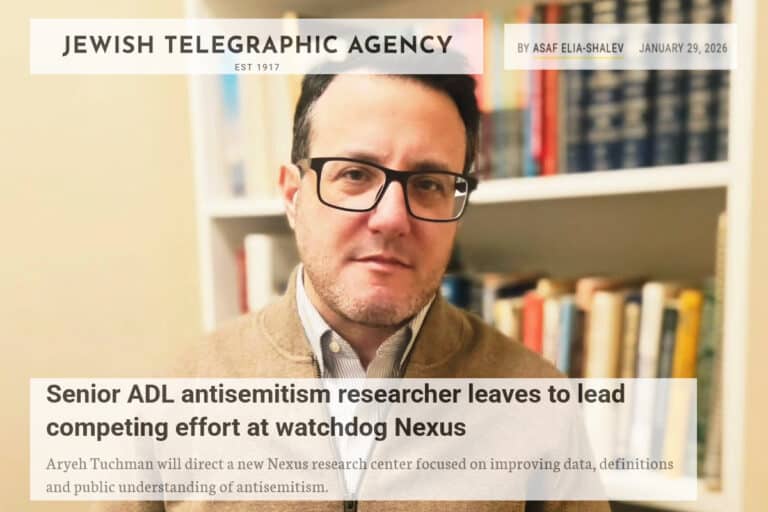 Jewish Telegraphic Agency Senior ADL antisemitism researcher leaves to lead competing effort at watchdog Nexus Aryeh Tuchman will direct a new Nexus research center focused on improving data, defi